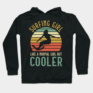 Surfing Girl Like A Normal Girl But Cooler Hoodie